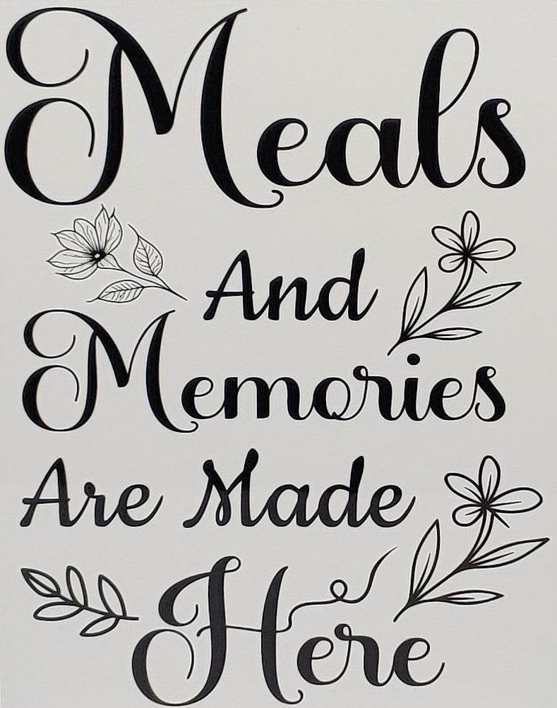 Meals and Memories are Made Here Aluminum Sign 8x10