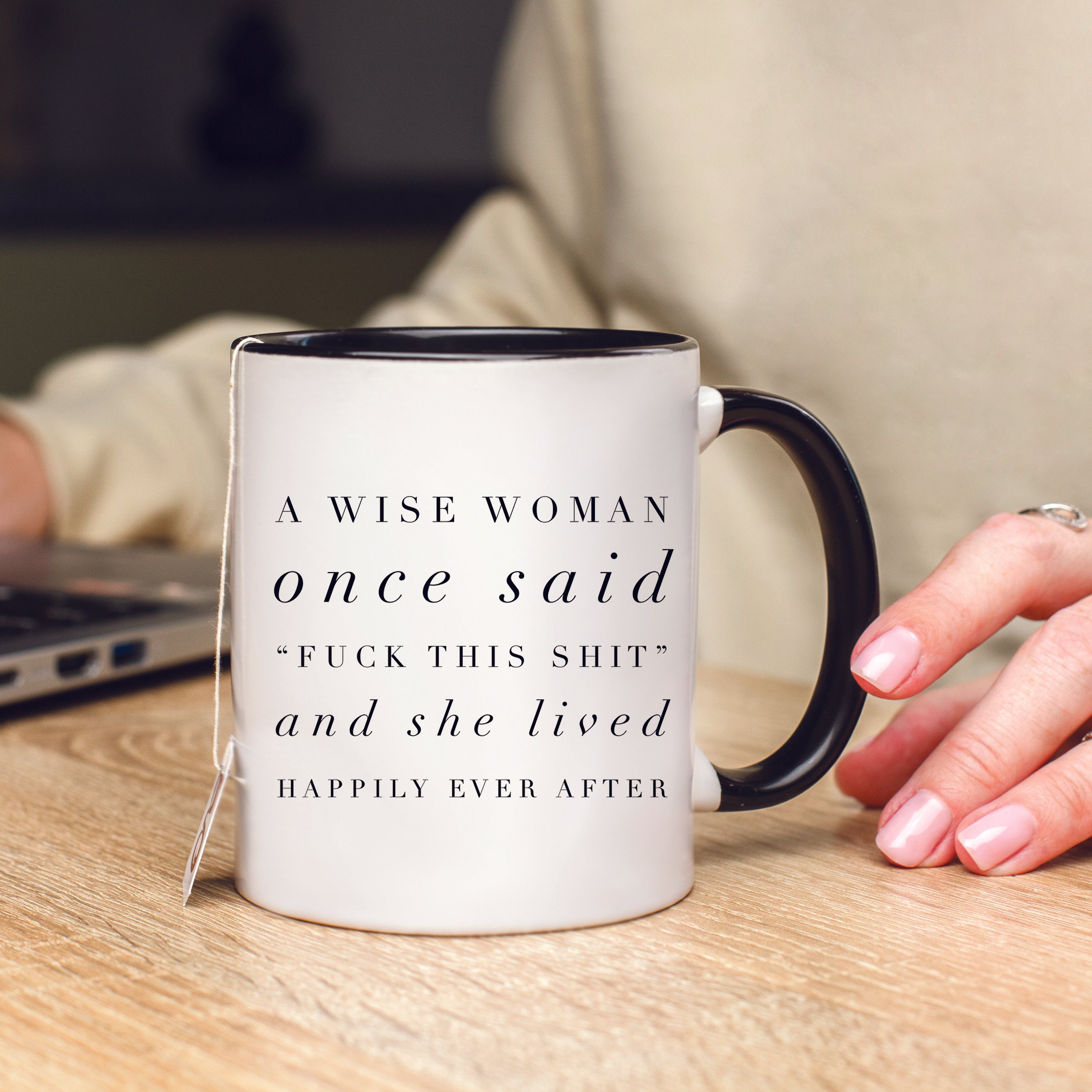 A Wise Woman Once Said Divorce V1 Mug