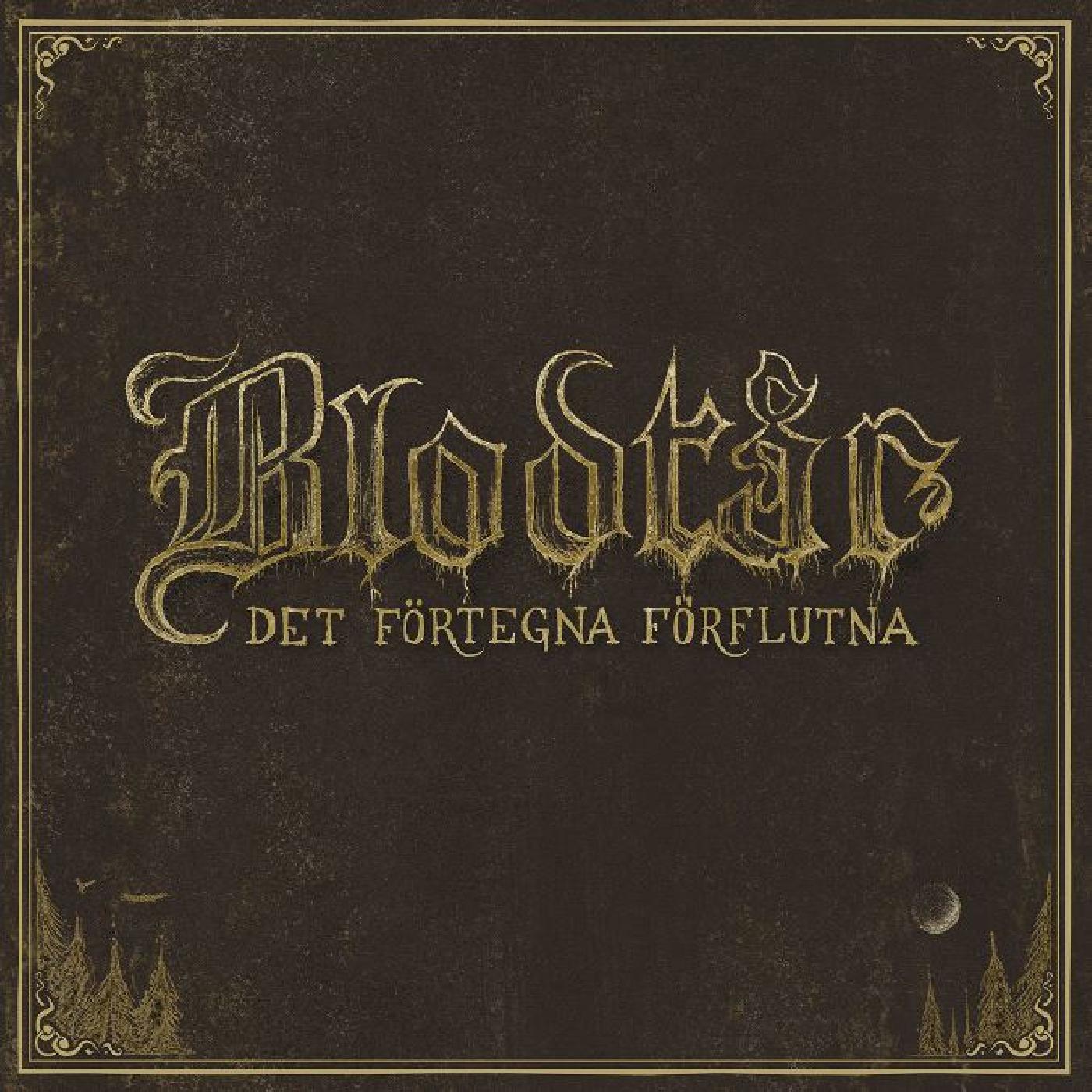 BlodtÂr - Det fˆrtegna fˆrflutna [Cassette]