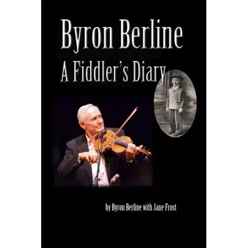 Byron Berline: A Fiddler's Diary - Paperback
