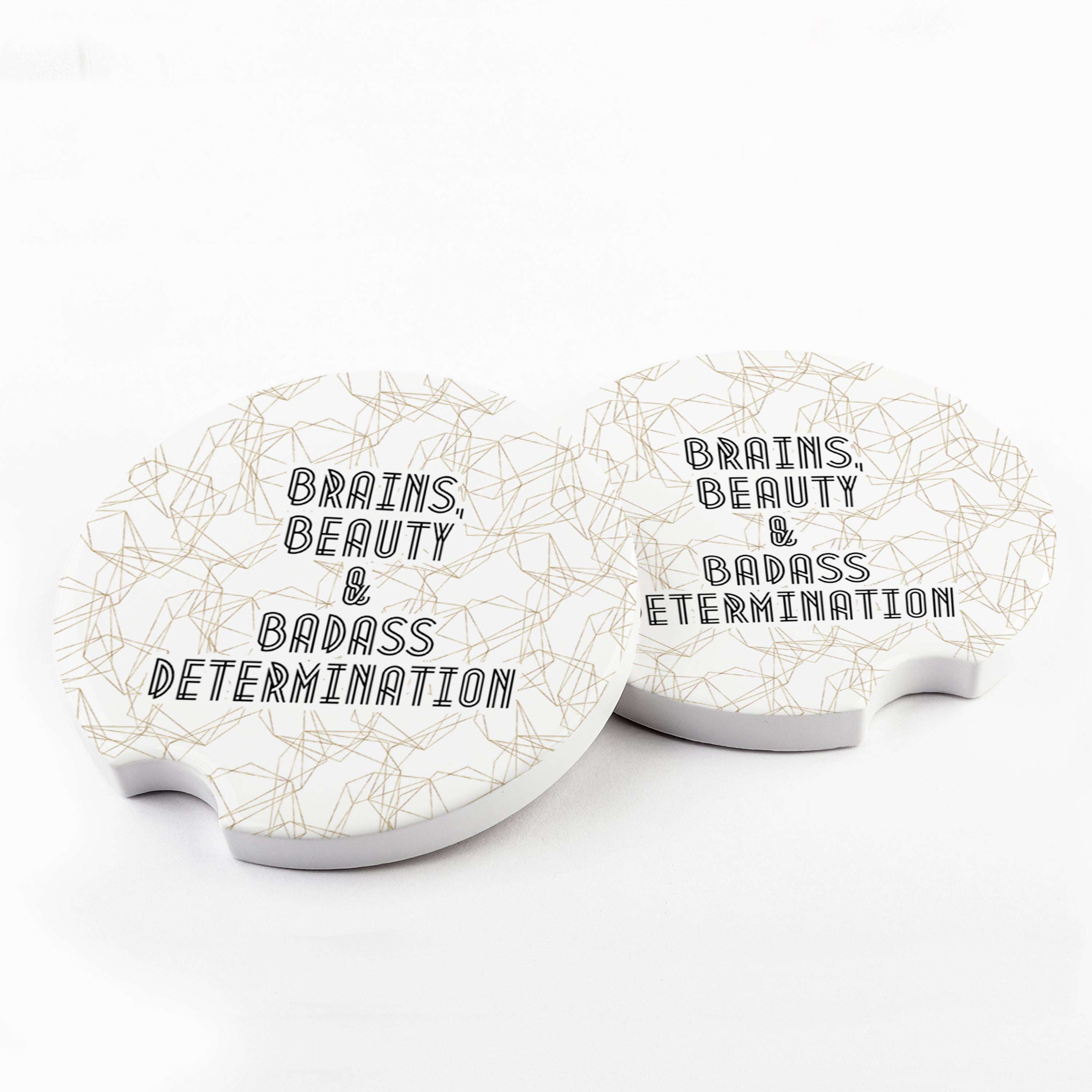 Brains Beauty & Badass Determination Car Coaster