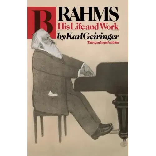 Brahms: His Life and Work - Paperback
