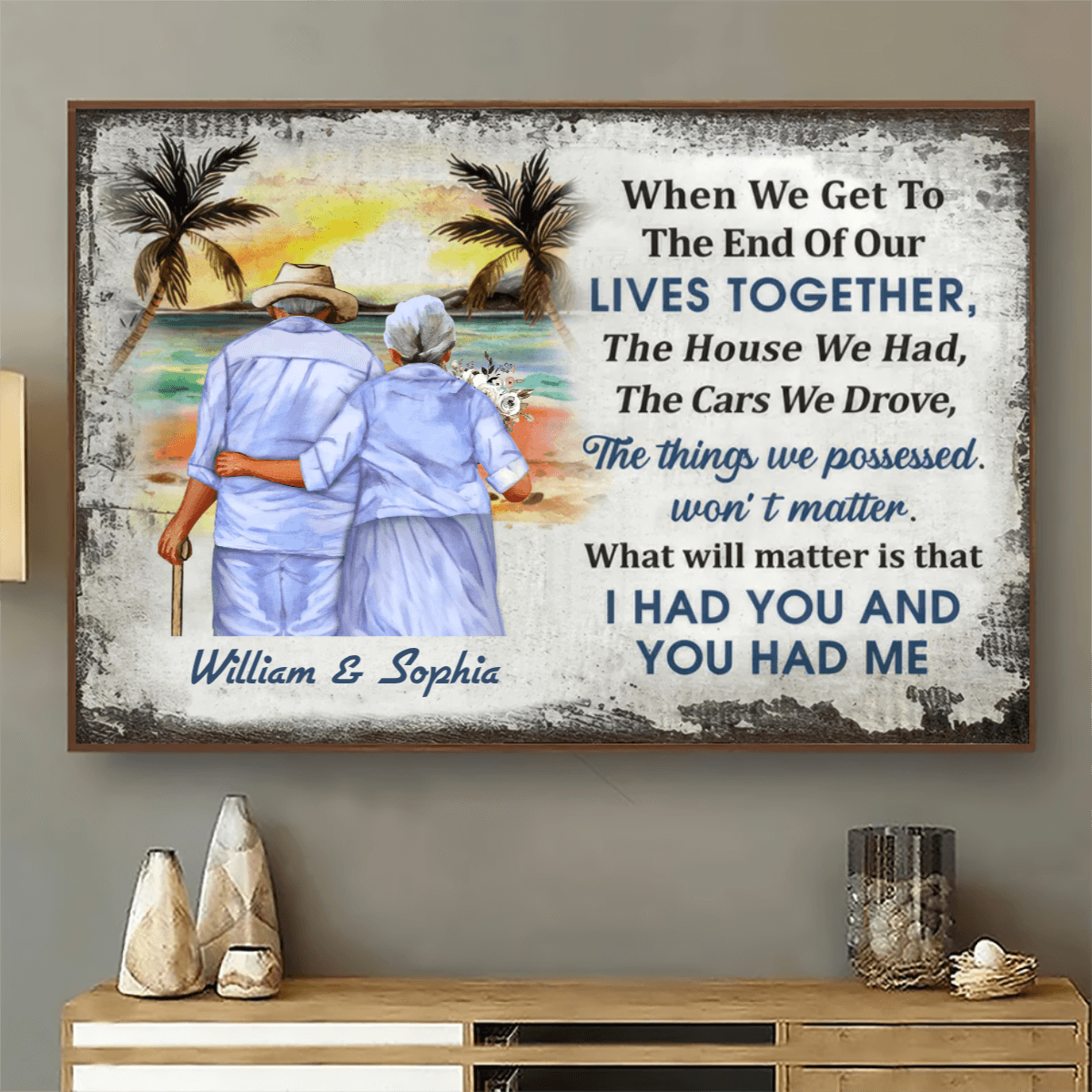 Beach Old Couple When We Get To The End, Personalized Family Gift For Couples, Valentine, Anniversary, Husband Wife, Her/Him, Grandma/Grandpa, Grandparent | Poster