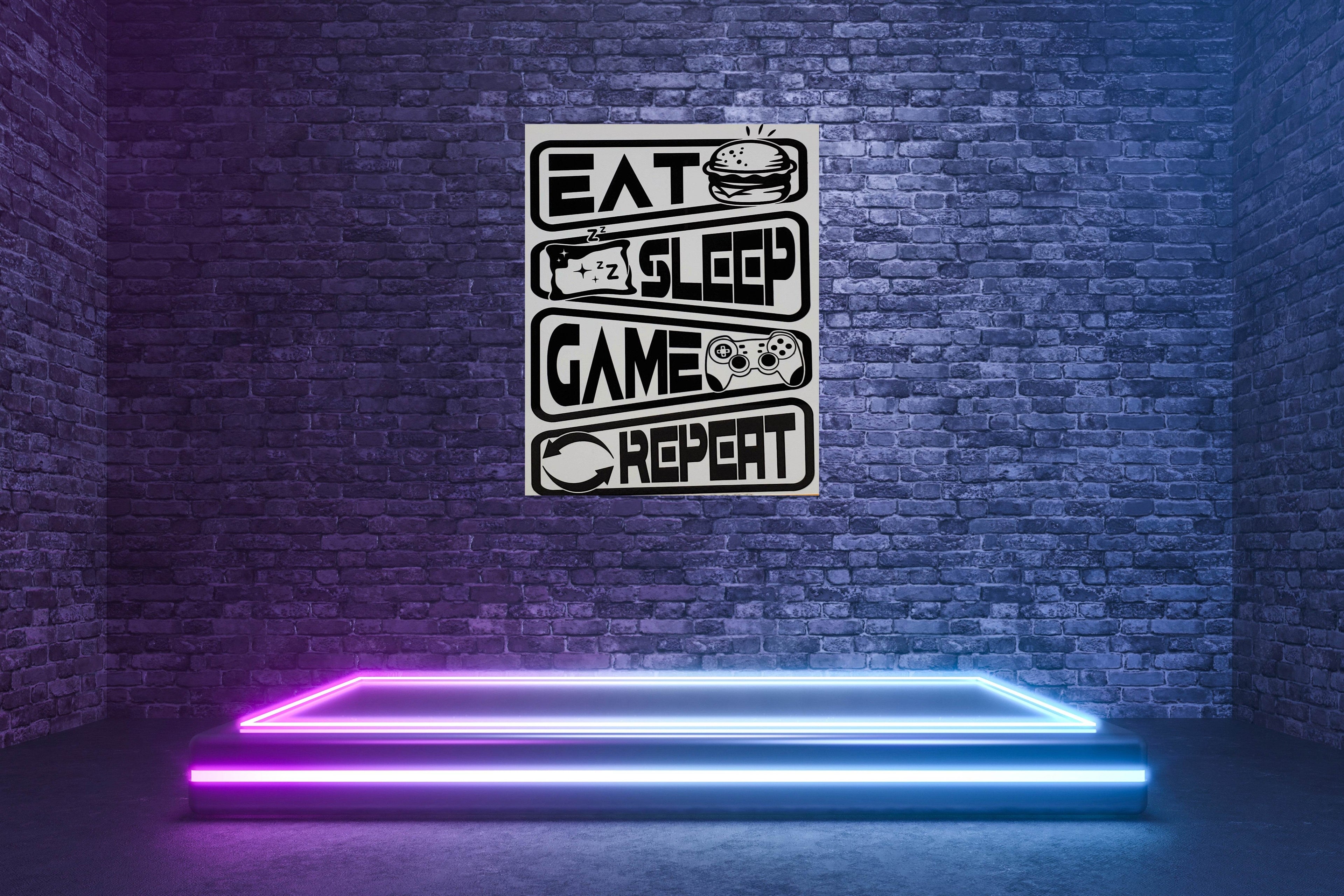 Eat, Sleep, Game, Repeat Aluminum Sign 8x10