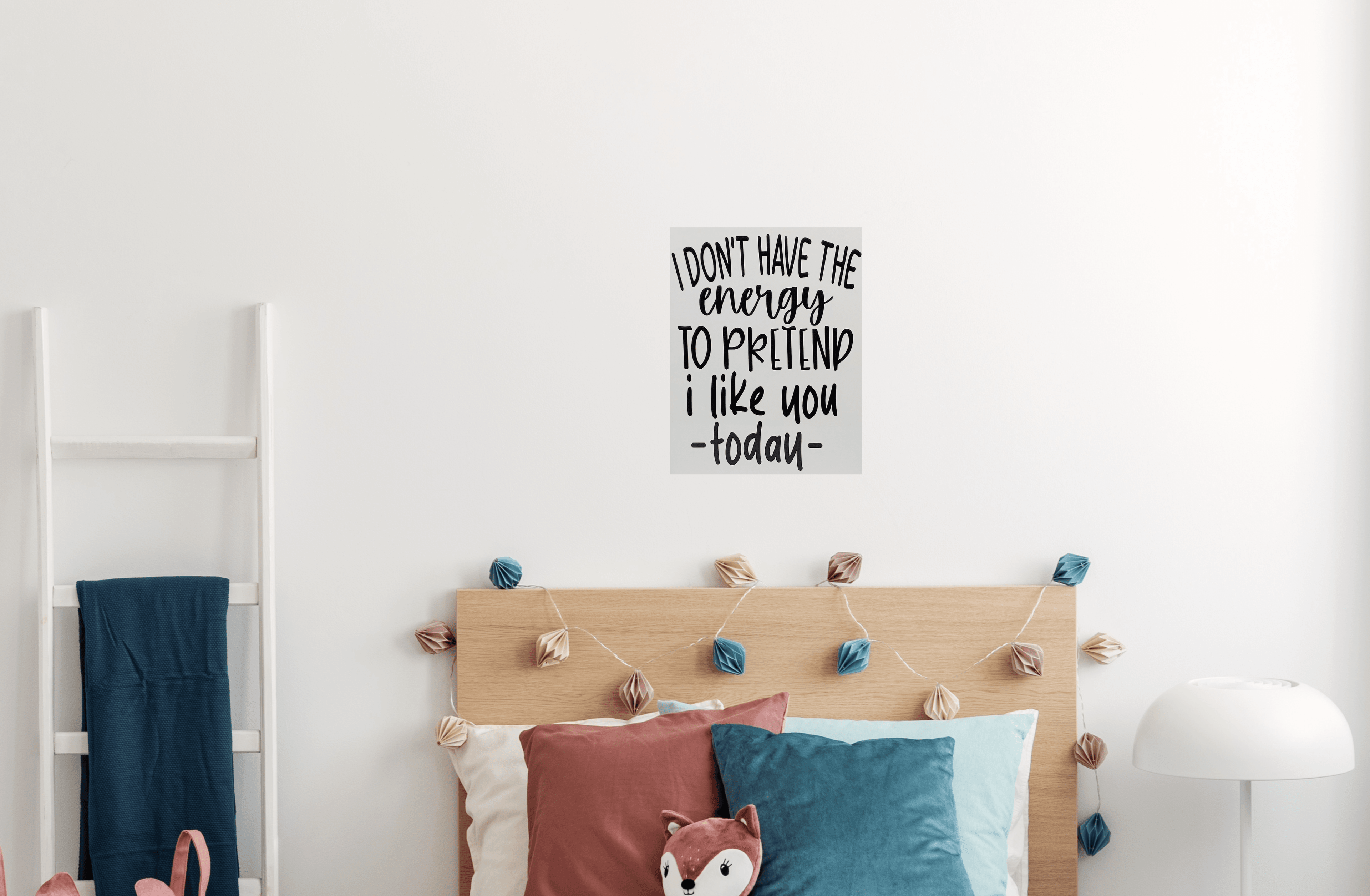 I don't have the Energy to pretend I like you today Aluminum Sign 8x10