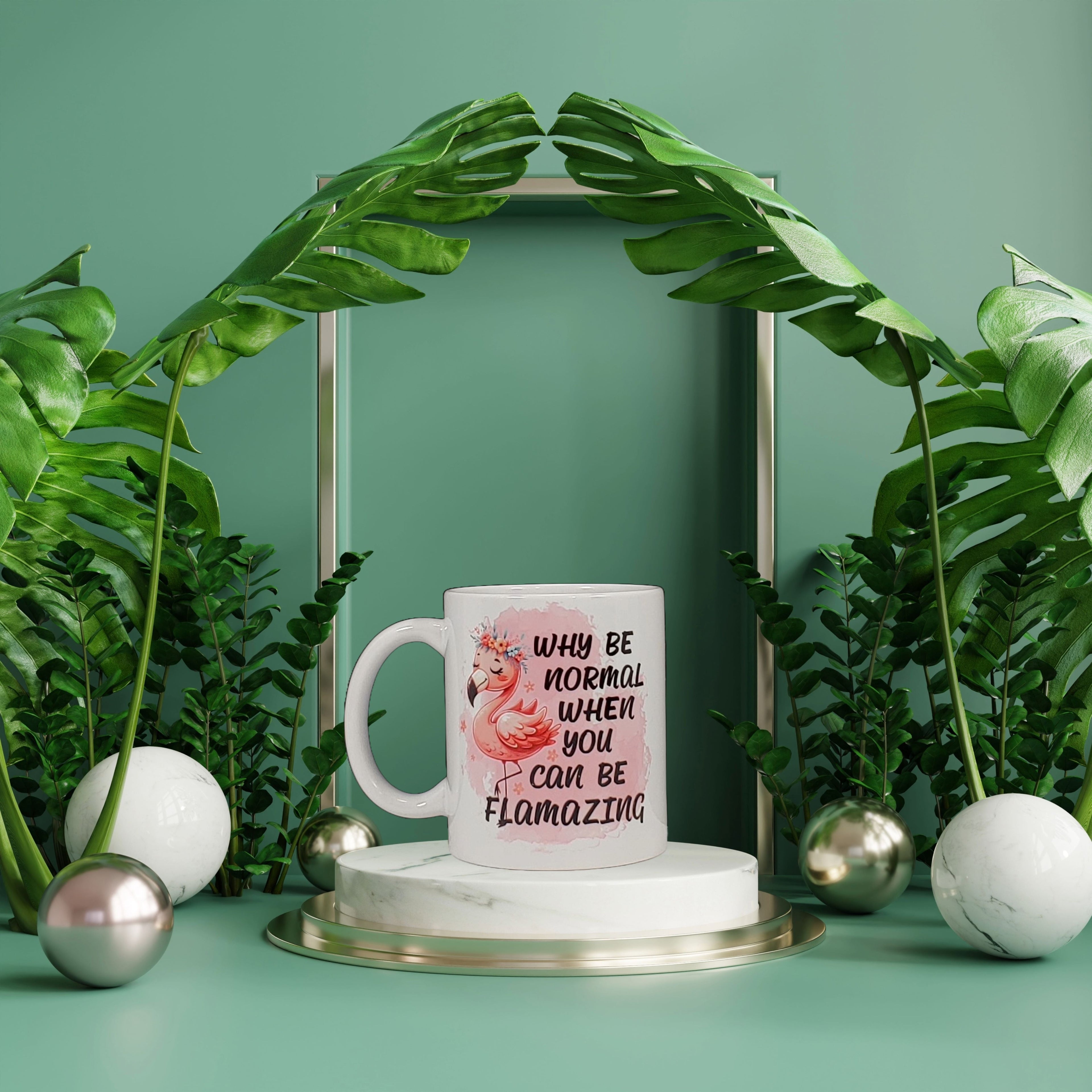 Cute "Why be normal when you can be Flamazing" with Flamingo Mug