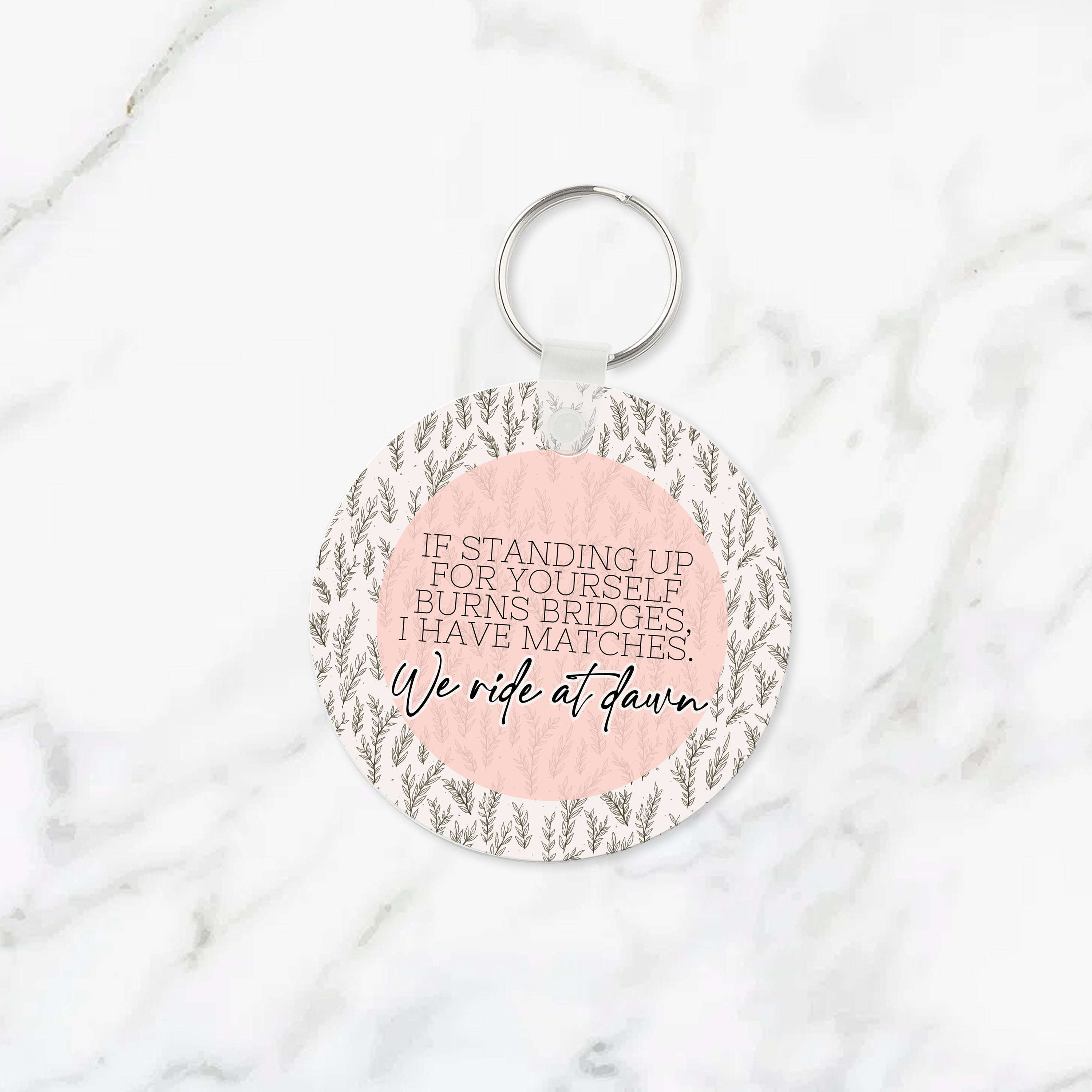 We Ride at Dawn Keychain