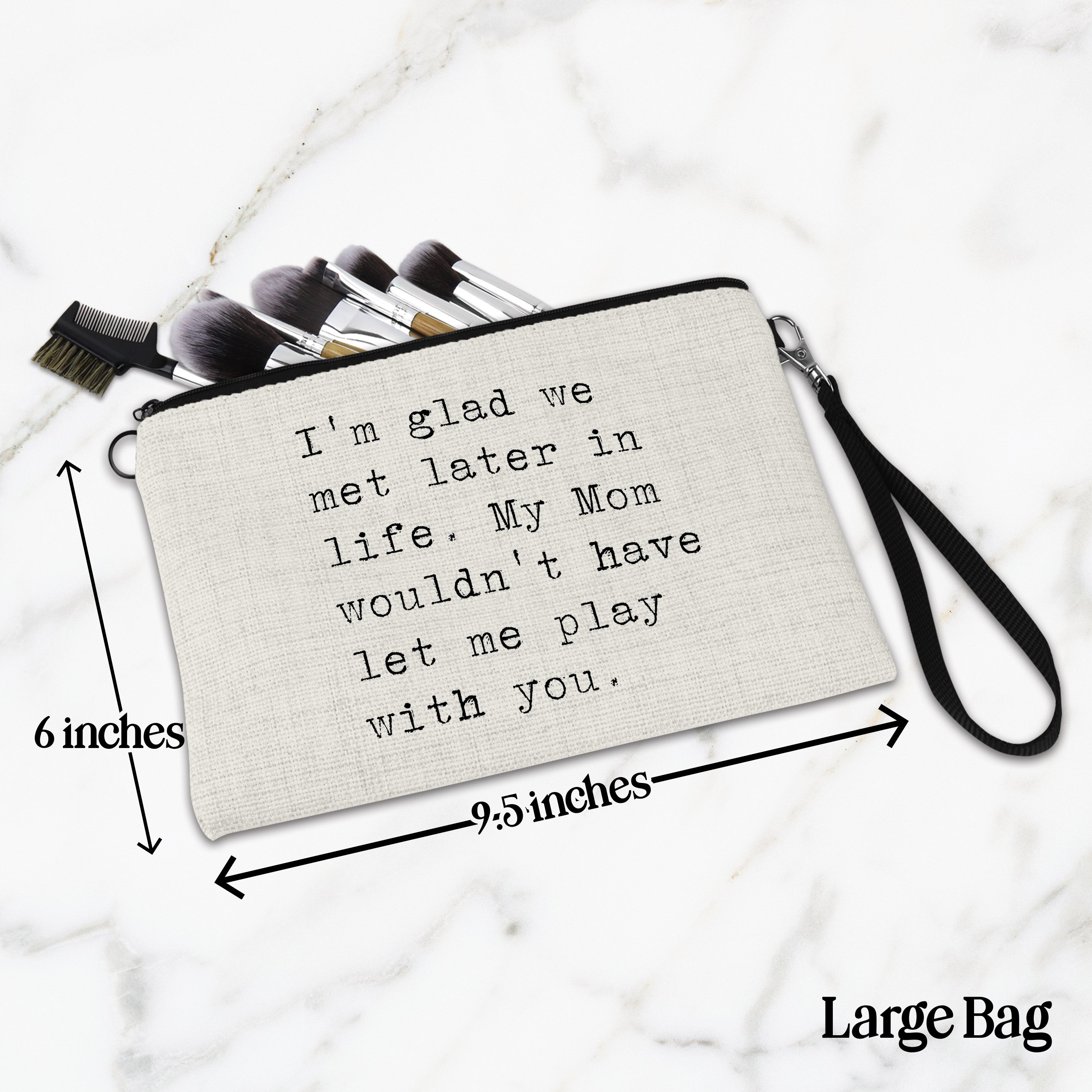 I'm Glad We Met Later in Life Bag