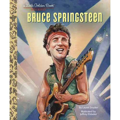 Bruce Springsteen a Little Golden Book Biography - Hardcover