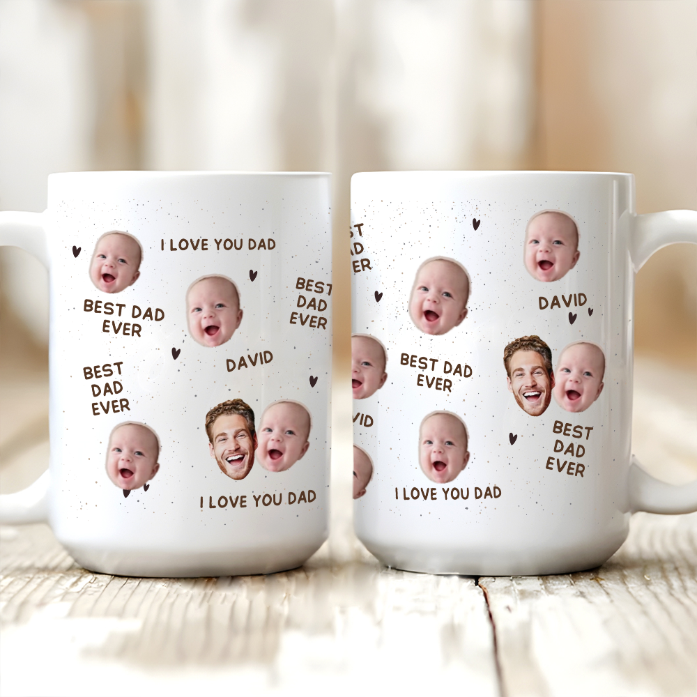 Custom Photo Best Dad Ever - Personalized Custom Mug - Father's Day, Birthday Gift For Dad, Daddy