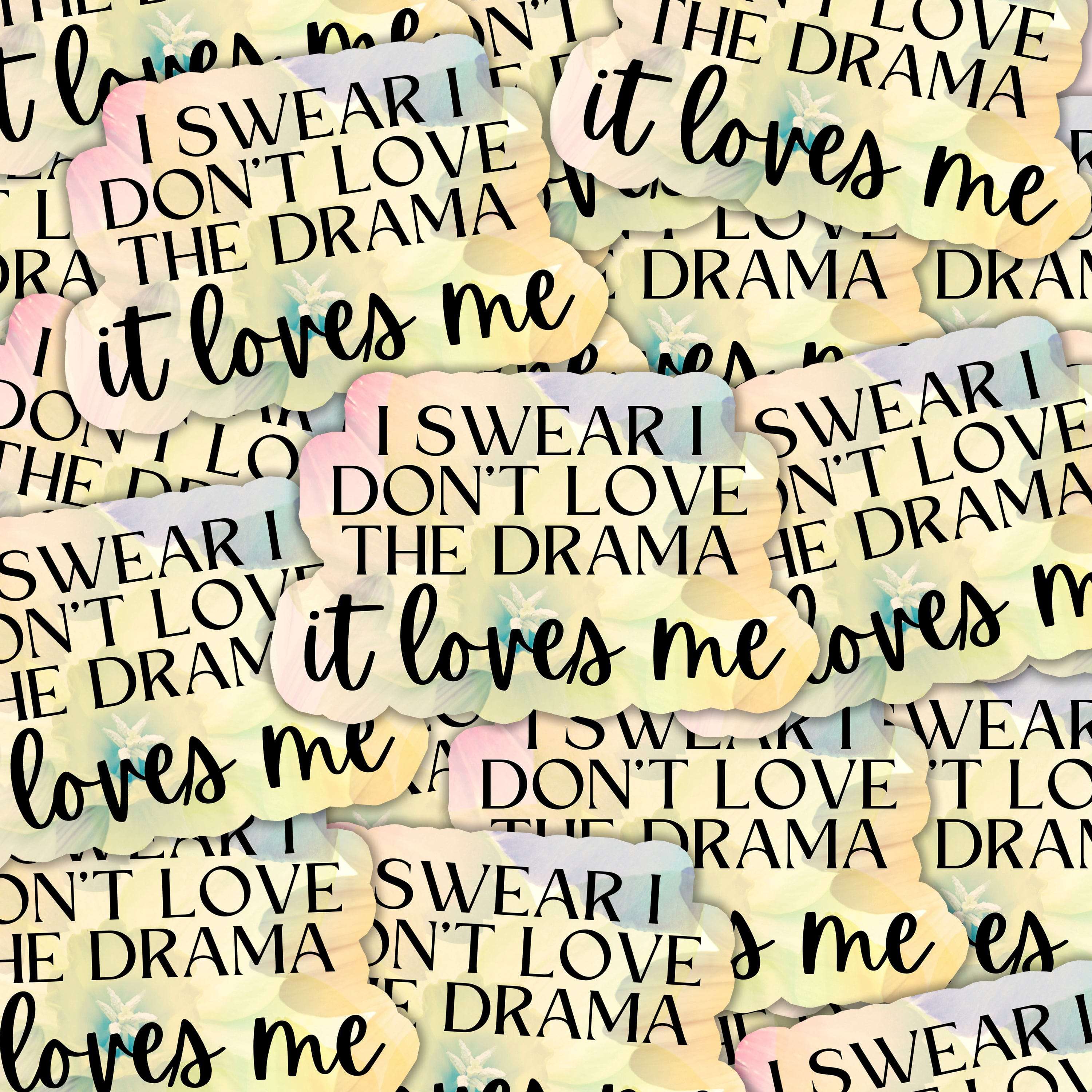 I Swear I Don't Love the Drama